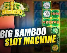 Big Bamboo Top 10 Slot Maxwin Hari Ini Terbaru